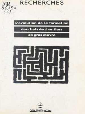 cover image of L'évolution de la formation des chefs de chantiers de gros œuvre à partir des grandes entreprises